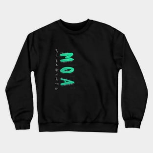 Special MOA fandom design Crewneck Sweatshirt